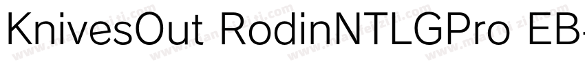 KnivesOut RodinNTLGPro EB字体转换